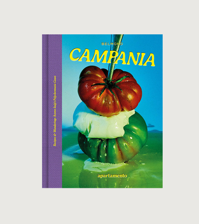 CAMPANIA: Recipes & Wanderings